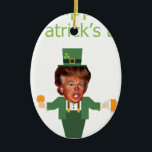 Ornamento De Cerâmica st patrics trump leprechaun<br><div class="desc">"st patricks trump leprechaun ", "donald trump leprechaun",  leprechaun,  "Dia de São Patrício donald trump", "st patricks donald trump",  "feliz Dia de São Patrício",  "engraçado donald trump" "santo patricks dia shamrock, "Dia de São Patrício clover",  irlanda, , irlandês, , shamrocks, </div>