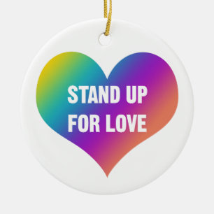 Ornamento De Cerâmica Stand Up for Love (Rainbow Heart)