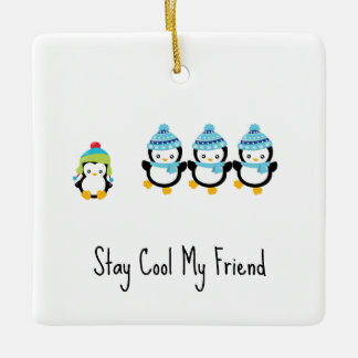 Ornamento De Cerâmica Stay Cool My Friend Penguins