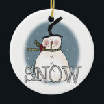 Ornamento De Cerâmica Stovepipe Hat Snowman Guarnament<br><div class="desc">Um boneco de neve com um cachecol e um chapéu alto e texto que lê "NEVE" em um boneco de neve que você certamente ama por anos!</div>