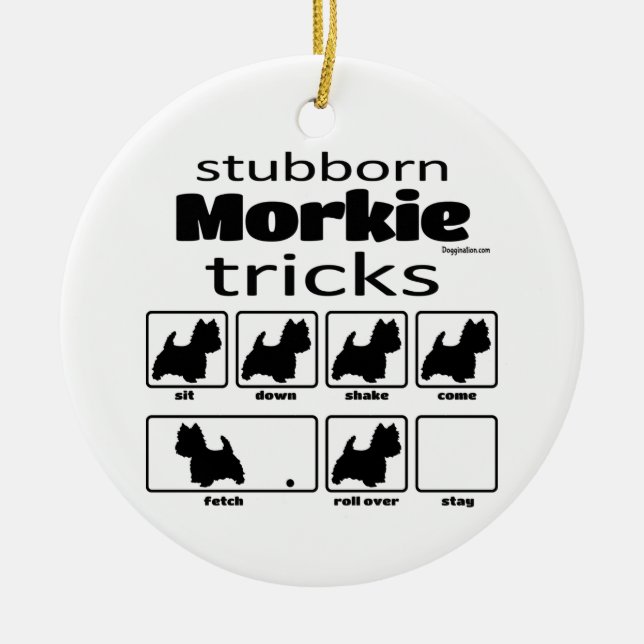 Ornamento De Cerâmica Stubborn Morkie Tricks (Frente)