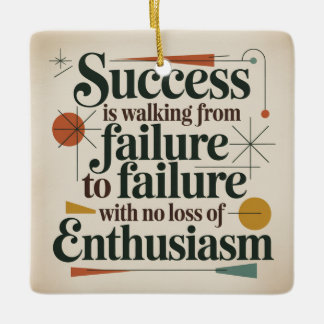 Ornamento De Cerâmica Success Is Walking From Failure To Failure