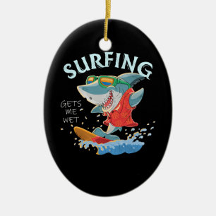 Ornamento De Cerâmica Surfe Me Dá Presentes Engraçados De Tubarão