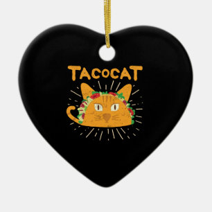 Ornamento De Cerâmica Tacocat soletrou é para trás Taco do gato de