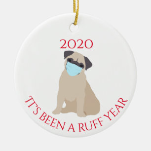 Ornamento De Cerâmica Tem sido um cachorro do Ruff Year Pug 2020