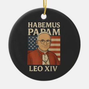 Ornamento De Cerâmica Temos um papa Papa Leão XIV Igreja Cristã