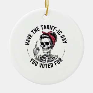 Ornamento De Cerâmica Tenha o dia do carro que você votou em Anti-Trump