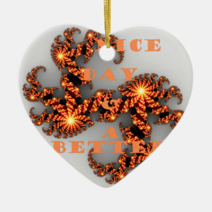 Ornamento De Cerâmica Tenha um dia agradável e uma noite melhor