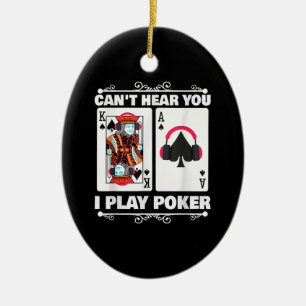 Ornamento De Cerâmica Texas Holdem Poker Não Pode Ouvir Você Eu Jogo P