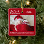 Ornamento De Cerâmica Texto da Máquina de Escrever Meu Primeiro Bebê de<br><div class="desc">Texto da Máquina de Digitalização Moderna Minimalista Simples,  Meu Primeiro Ornamento de Foto para Bebê de Natal</div>
