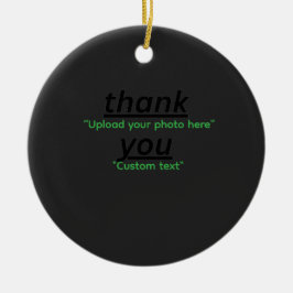 Ornamento De Cerâmica Texto Personalizado & Envie Sua Foto Personalizada