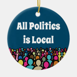 Ornamento De Cerâmica Toda Política é Local 2024