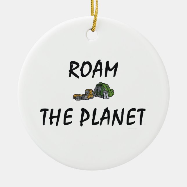 Ornamento De Cerâmica TOP Roam o Planeta (Frente)