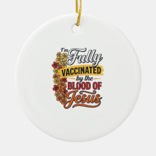 Ornamento De Cerâmica Totalmente Vacinado pelo Sangue de Jesus Camisa De