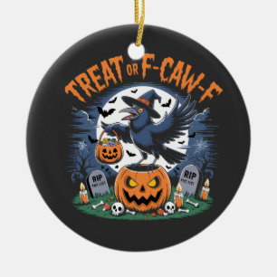 Ornamento De Cerâmica Truque ou F-Caw-f Funny Crow Halloween Spooky