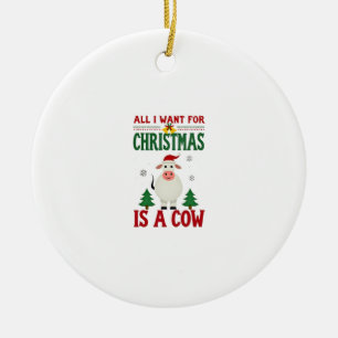 Ornamento De Cerâmica Tudo Que Quero No Natal É Uma Camiseta Feia De Vac