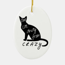 Ornamento De Cerâmica Um gato longe de CRAZY