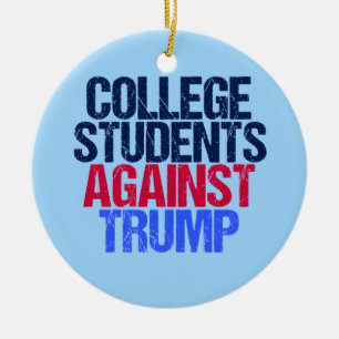 Ornamento De Cerâmica Universitários Contra Trump