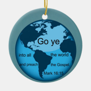 Ornamento De Cerâmica Vá Ye...Mark 16:15