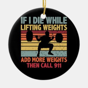 Ornamento De Cerâmica Vintage Workout Gym Se Morrer Enquanto Levanta Pes