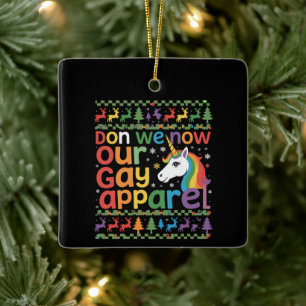 Ornamento De Cerâmica Vistamos Agora Nossa Roupa Gay Unicórnio Natal Gay