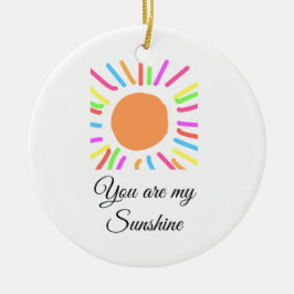 Ornamento De Cerâmica você é meu raio solar amarelo alaranjado raios sol