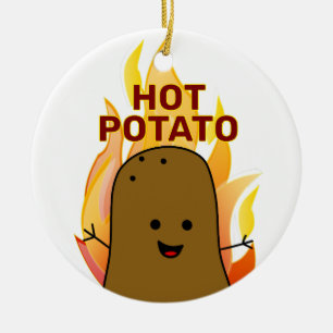 Ornamento De Cerâmica Você é Minha Batata Quente
