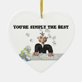 Ornamento De Cerâmica Você é simplesmente o melhor texto personalizado