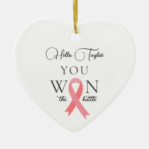 Ornamento De Cerâmica Você Ganhou O Cancer De Mama De Batalha
