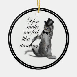 Ornamento De Cerâmica Você me faz sentir como Dançando! Tap Dancing Cat