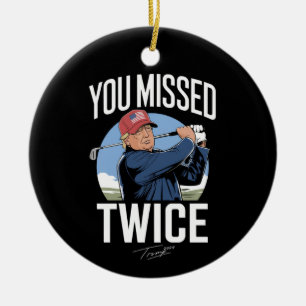 Ornamento De Cerâmica Você Perdeu O Duplo Golfe 2024 Votando Trump Me Pe