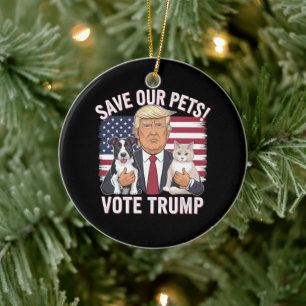 Ornamento De Cerâmica Vote Trump Salve Nossos Animais de Estimação Gatos