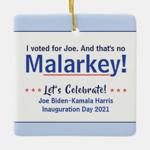 Ornamento De Cerâmica Votei pelo Joe Que Não é Malarkey Pro-Biden