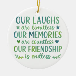 Ornamento De Cerâmica Watercolor Friendship Quote