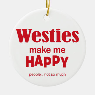 Ornamento De Cerâmica Westies Me Faz Feliz