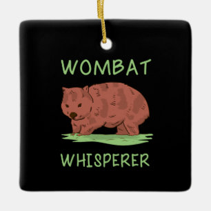 Ornamento De Cerâmica Wombat Whisperer