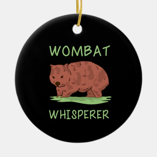 Ornamento De Cerâmica Wombat Whisperer (Frente)