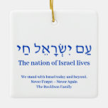 Ornamento De Cerâmica Yisrael Chai Blue hebreu Israel bandeira personali<br><div class="desc">Sou Yisrael Chai hebrew texto com texto personalizado azul em um lado do ornamento. Bandeira de Israel do outro lado do ornamento. Disponível em muitas formas e materiais. Am Yisrael Chai, As pessoas de Israel vivem, a nação de Israel vive é um hino de solidariedade judaica e uma expressão amplamente...</div>