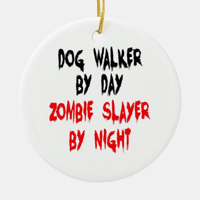 Ornamento De Cerâmica Zombie Slayer Dog Walker (Frente)