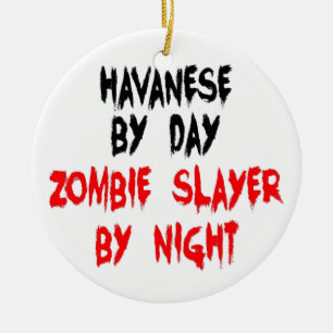 Ornamento De Cerâmica Zombie Slayer Havanese