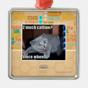 Ornamento De Metal 2 muito caffine?