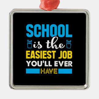 Ornamento De Metal A Escola É O Trabalho Mais Fácil Que Você Terá