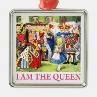 Ornamento De Metal A rainha dos corações diz Alice, "eu sou a rainha!