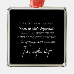 Ornamento De Metal a vida é como uma câmera
