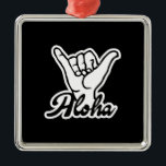 Ornamento De Metal Aloha Shaka Hand, sinal de Hang Loose<br><div class="desc">Sinal de Aloha,  Mãos de Shaka,  Sinal de Hang Loose. Sinal de Shaka com a palavra Aloha. design de estilo surf com mão de aloha. Versão em preto e branco.</div>