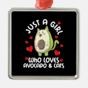 Ornamento De Metal Apenas Uma Menina Que Ama Avocado E Gatos