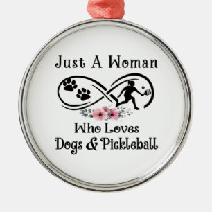 Ornamento De Metal apenas uma mulher que ama cachorros e Pickleball