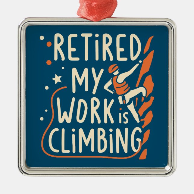 Ornamento De Metal Aposentado Meu Trabalho Está Subindo (Frente)