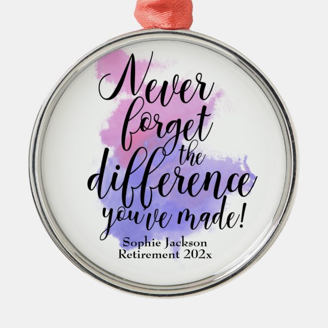 Ornamento De Metal Aquarela Nunca Esquece A Diferença De Aposentação (Frente)