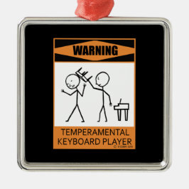 Ornamento De Metal Aviso! Player de teclado temperado